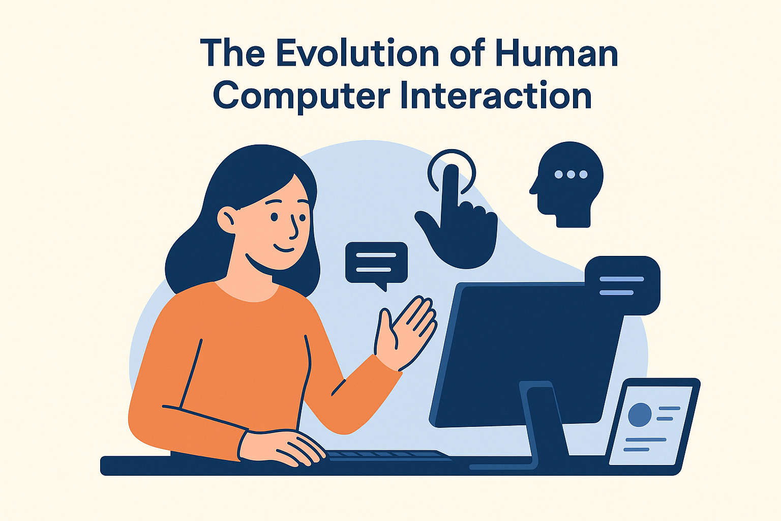 The Evolution of Human Computer Interaction and Why It Matters in the Modern Digital World